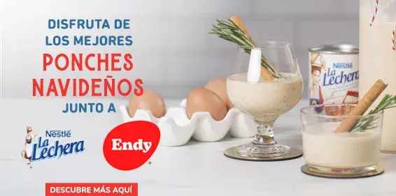 Disfruta de los mejores Ponches Navideños junto a La Lechera® y Huevos Endy®